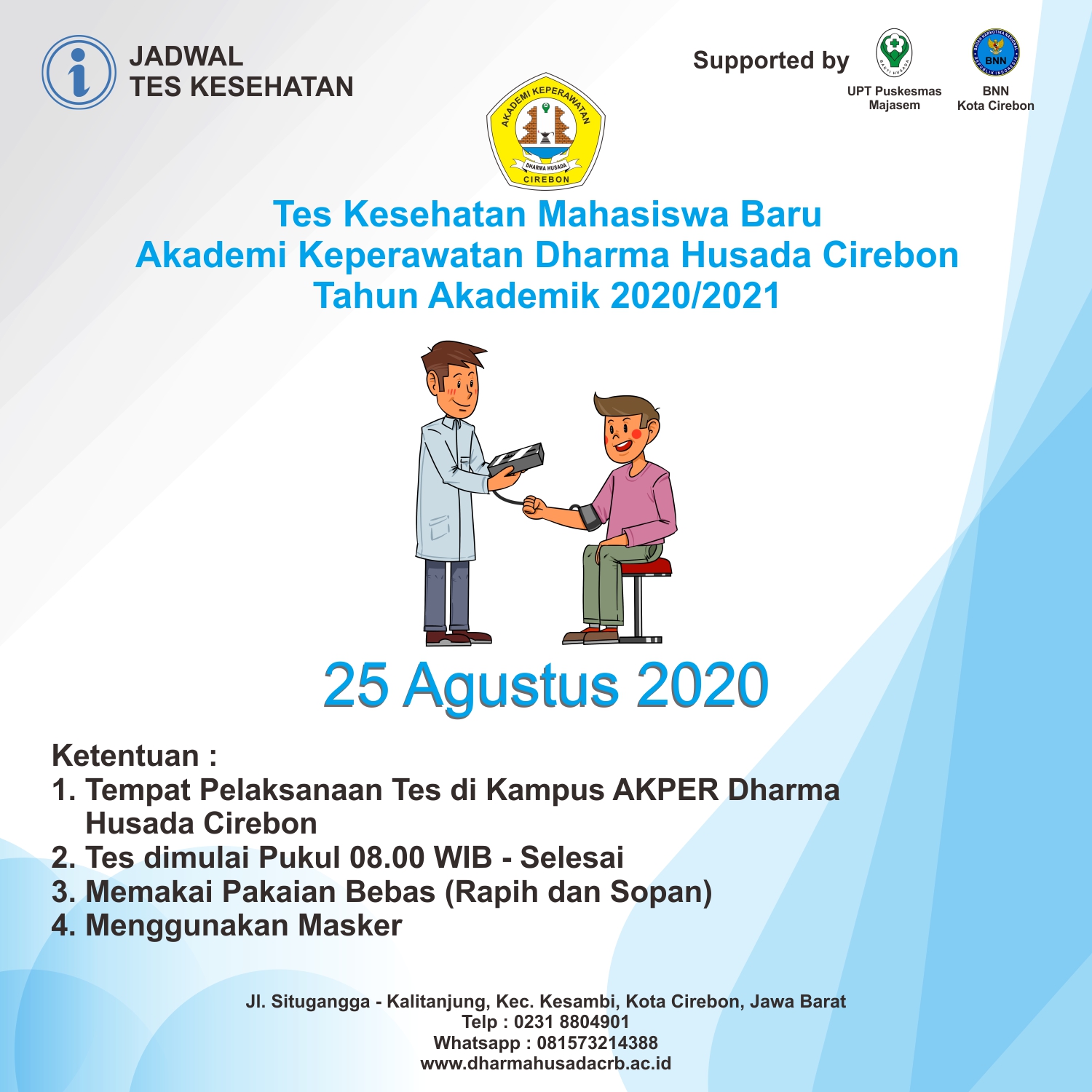 Jadwal Pelaksanaan Tes Kesehatan Mahasiswa Baru Tahun Akademik 2020/2021